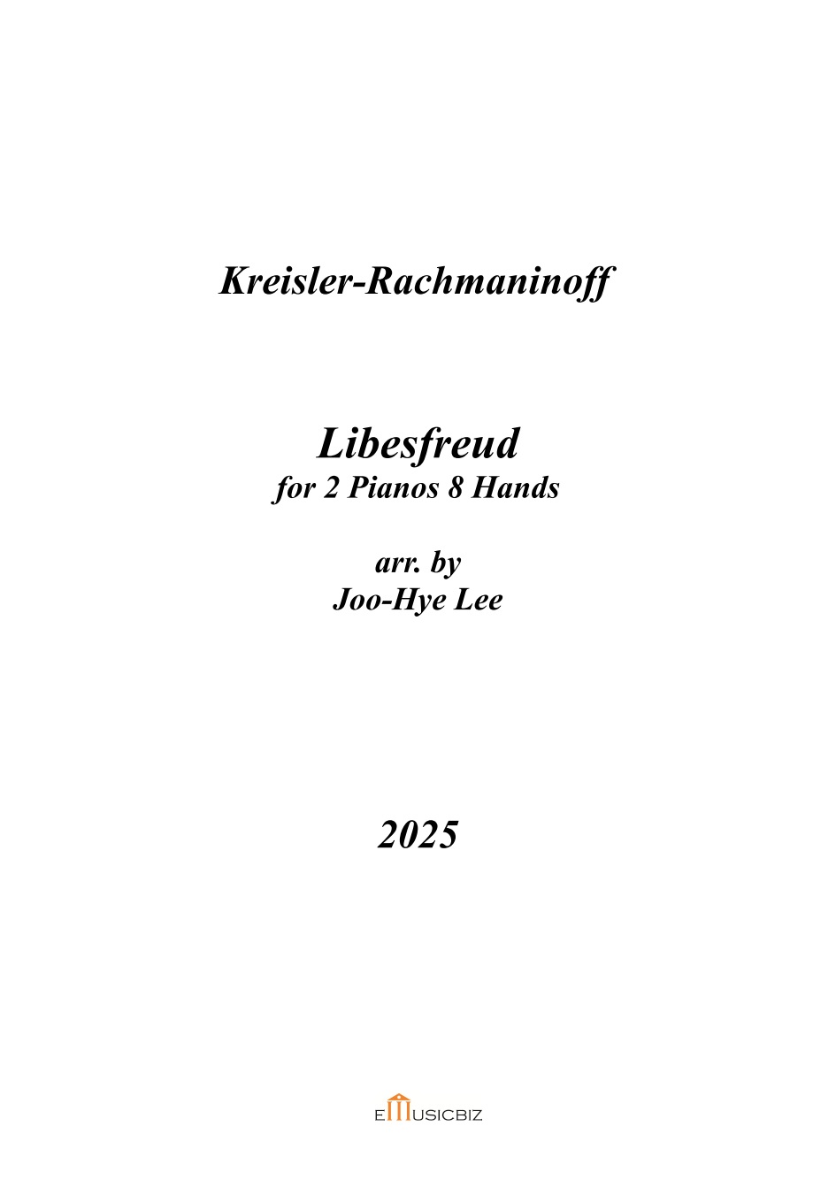 Liebesfreud(사랑의 기쁨)_두 대의 피아노와 여덟 손을 위한 피아노 앙상블
